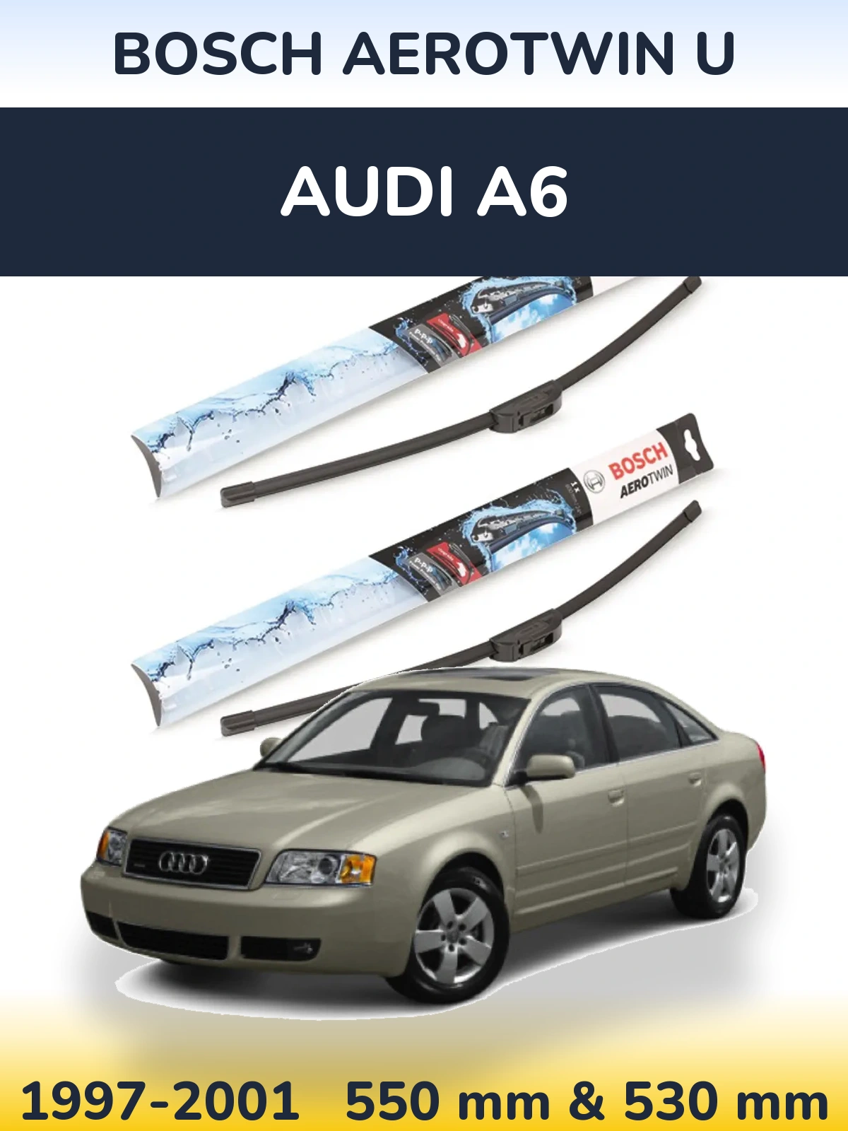Komplet przednich wycieraczek BOSCH AeroTwin U 550 & 530 mm do Audi A6 1997-2001