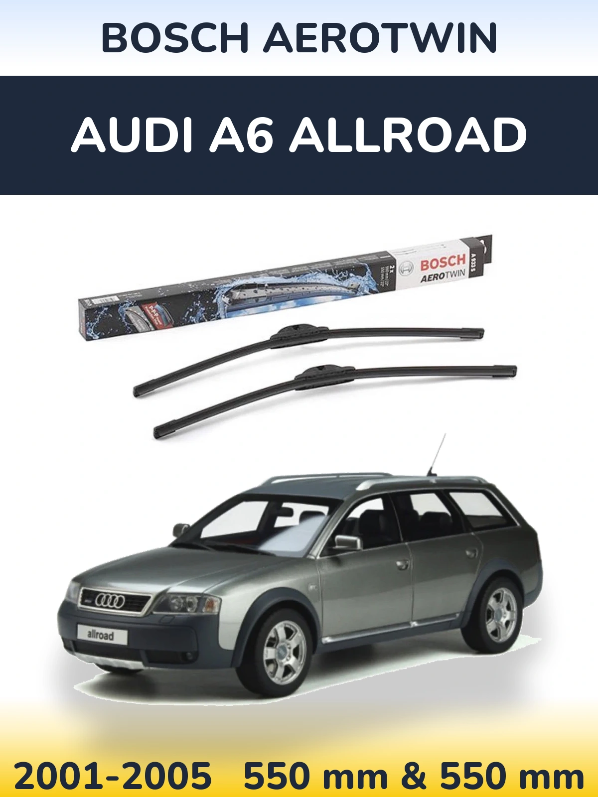 Front wiper blade set BOSCH AeroTwin 550 & 550 mm for Audi A6 Allroad 2001-2005
