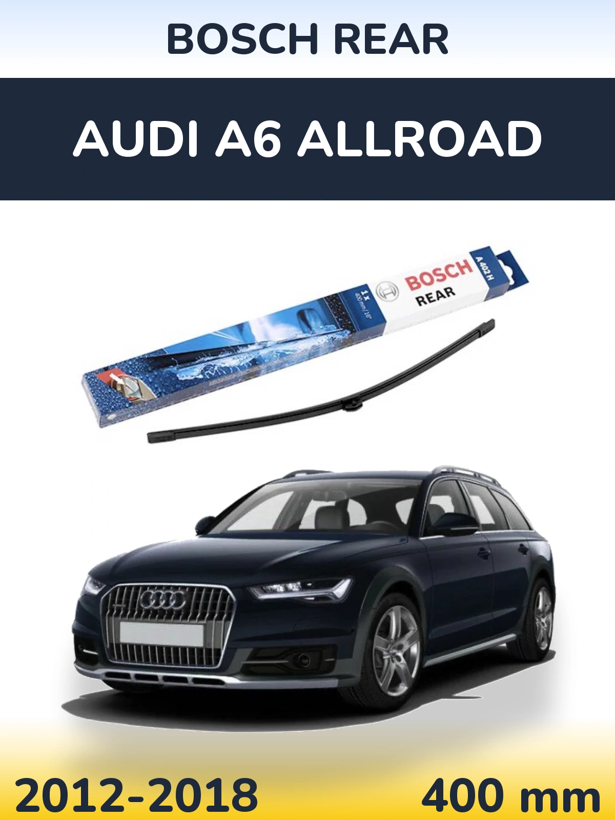 Tylna wycieraczka BOSCH Rear 400 mm do Audi A6 Allroad 2012-2018