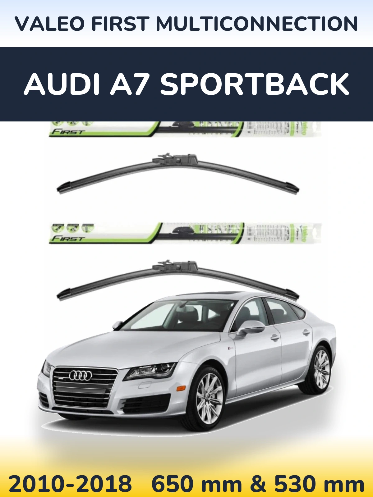 Комплект передних дворников Valeo First MultiConnection 650 & 530 мм для Audi A7 Sportback 2010-2018