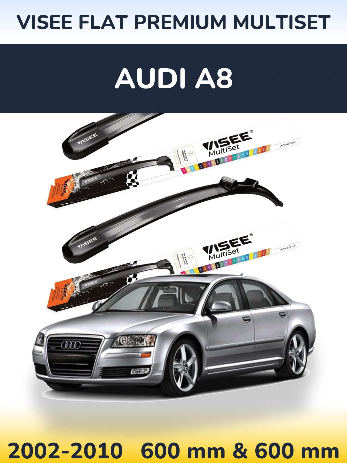 Komplet przednich wycieraczek VISEE FLAT PREMIUM MultiSet 600 & 600 mm do Audi A8 2002-2010