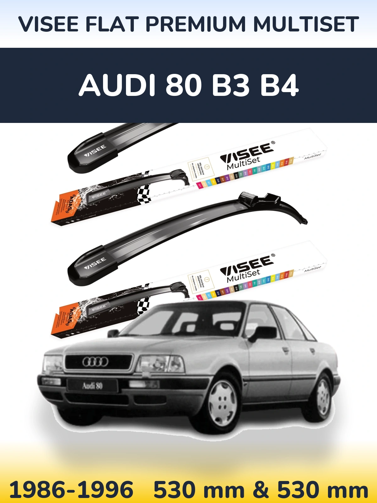 Komplet przednich wycieraczek VISEE FLAT PREMIUM MultiSet 530 & 530 mm do Audi 80 B3 B4 1986-1996