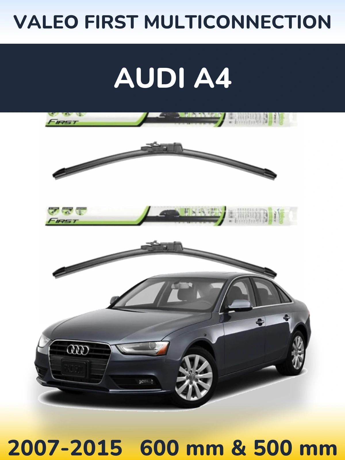Komplet przednich wycieraczek Valeo First MultiConnection 600 & 500 mm do Audi A4 2007-2015