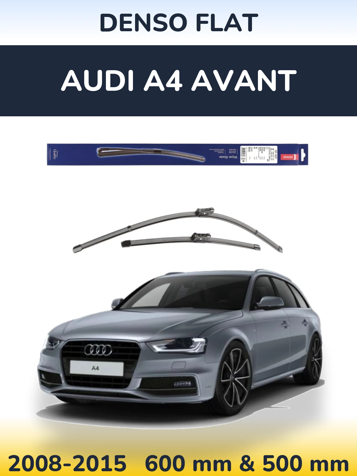 Front wiper blade set Denso Flat 600 & 500 mm for Audi A4 Avant 2008-2015