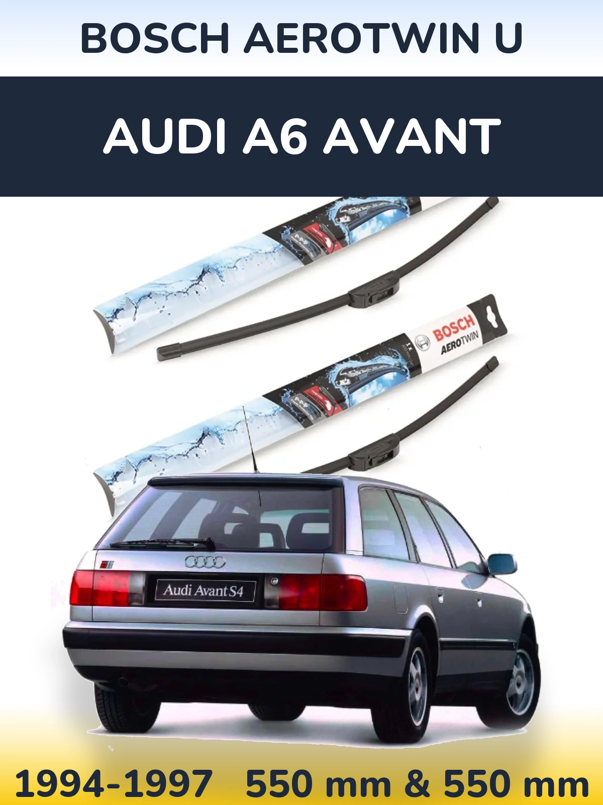 Front wiper blade set BOSCH AeroTwin U 550 & 550 mm for Audi A6 Avant 1994-1997