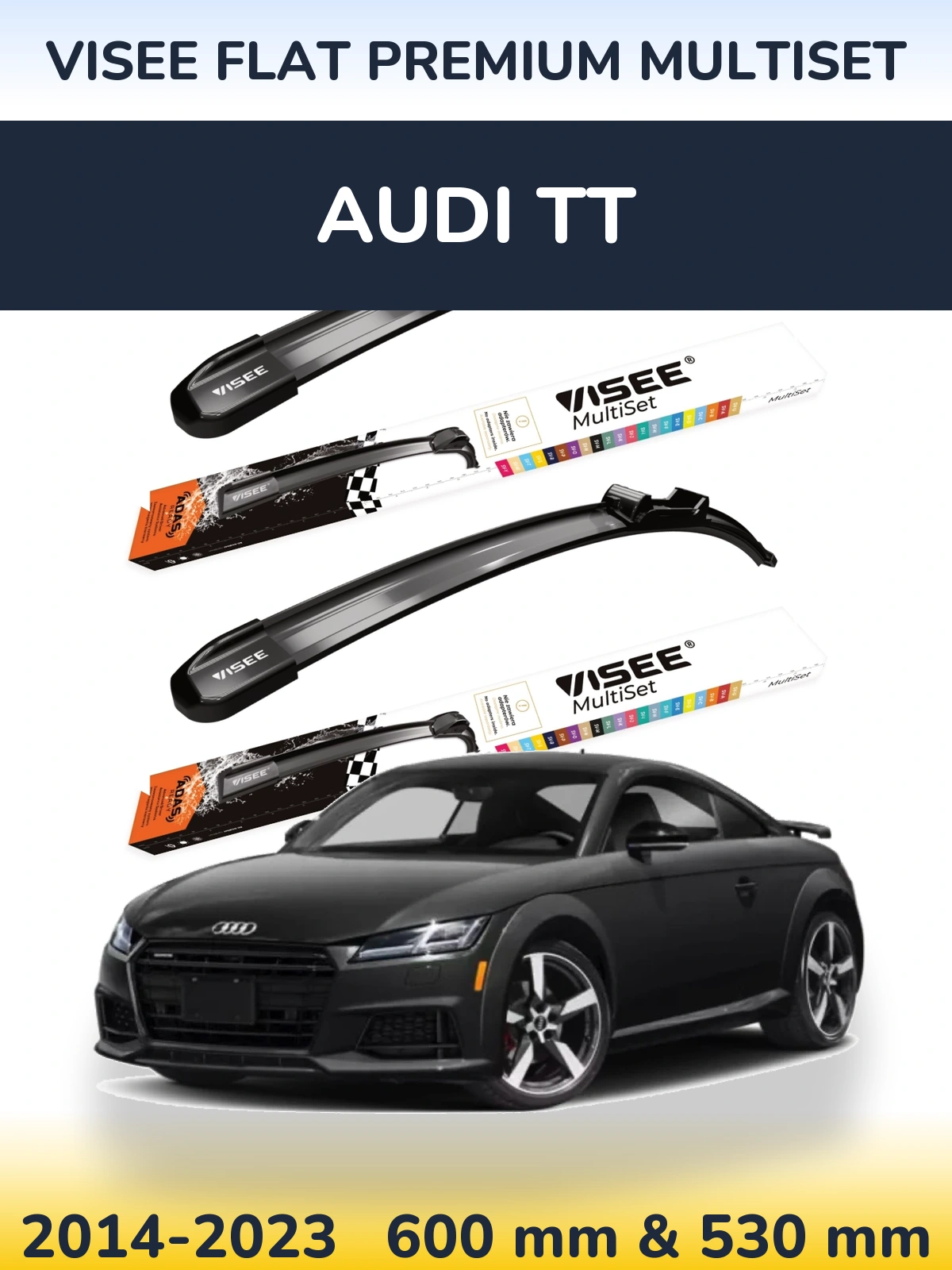 Комплект передних дворников VISEE FLAT PREMIUM MultiSet 600 & 530 мм для Audi TT 2014-2023