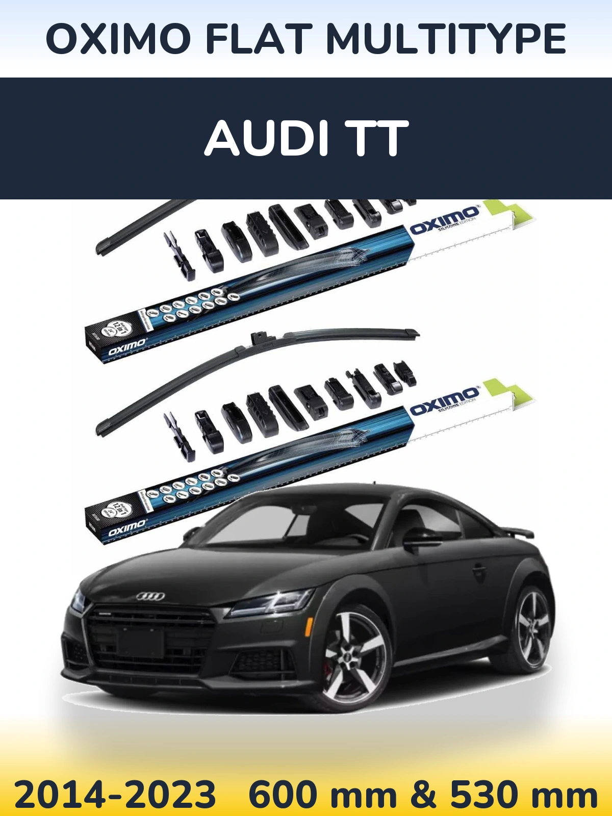 Komplet przednich wycieraczek Oximo Flat MultiType 600 & 530 mm do Audi TT 2014-2023