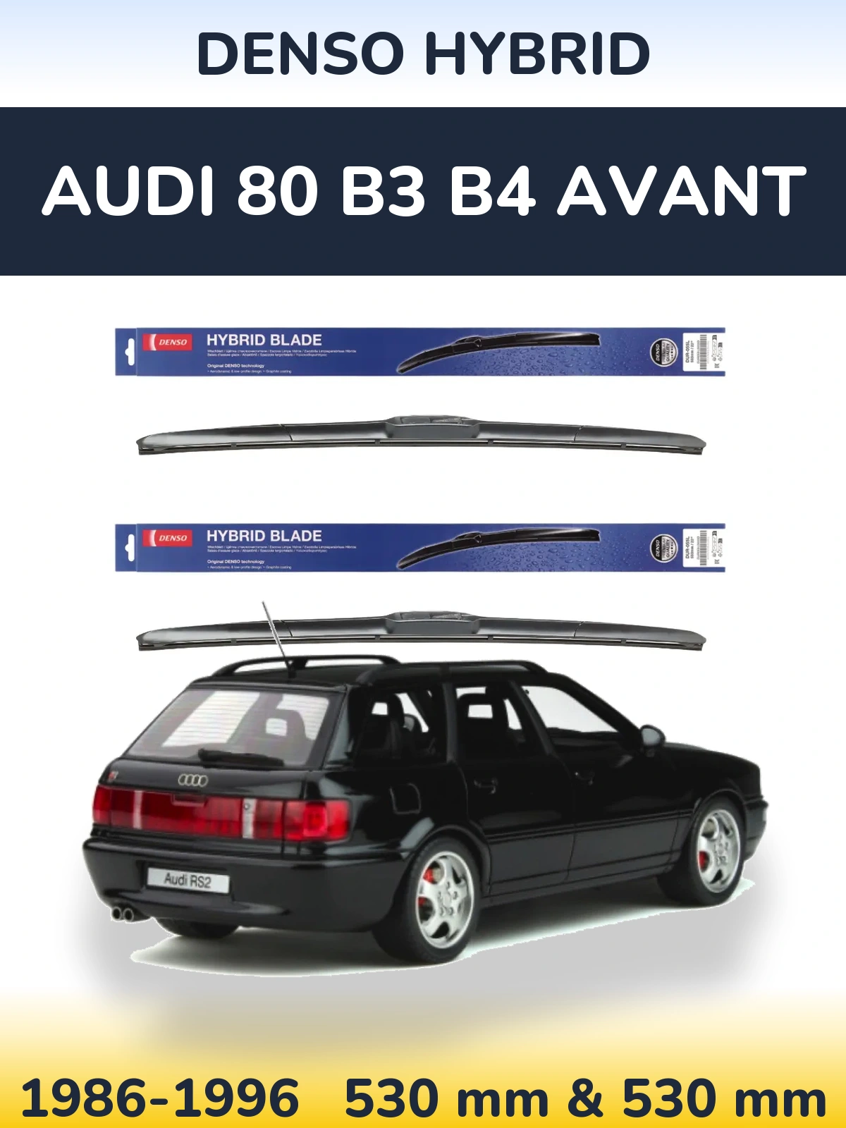 Front wiper blade set Denso Hybrid 530 & 530 mm for Audi 80 B3 B4 Avant 1986-1996