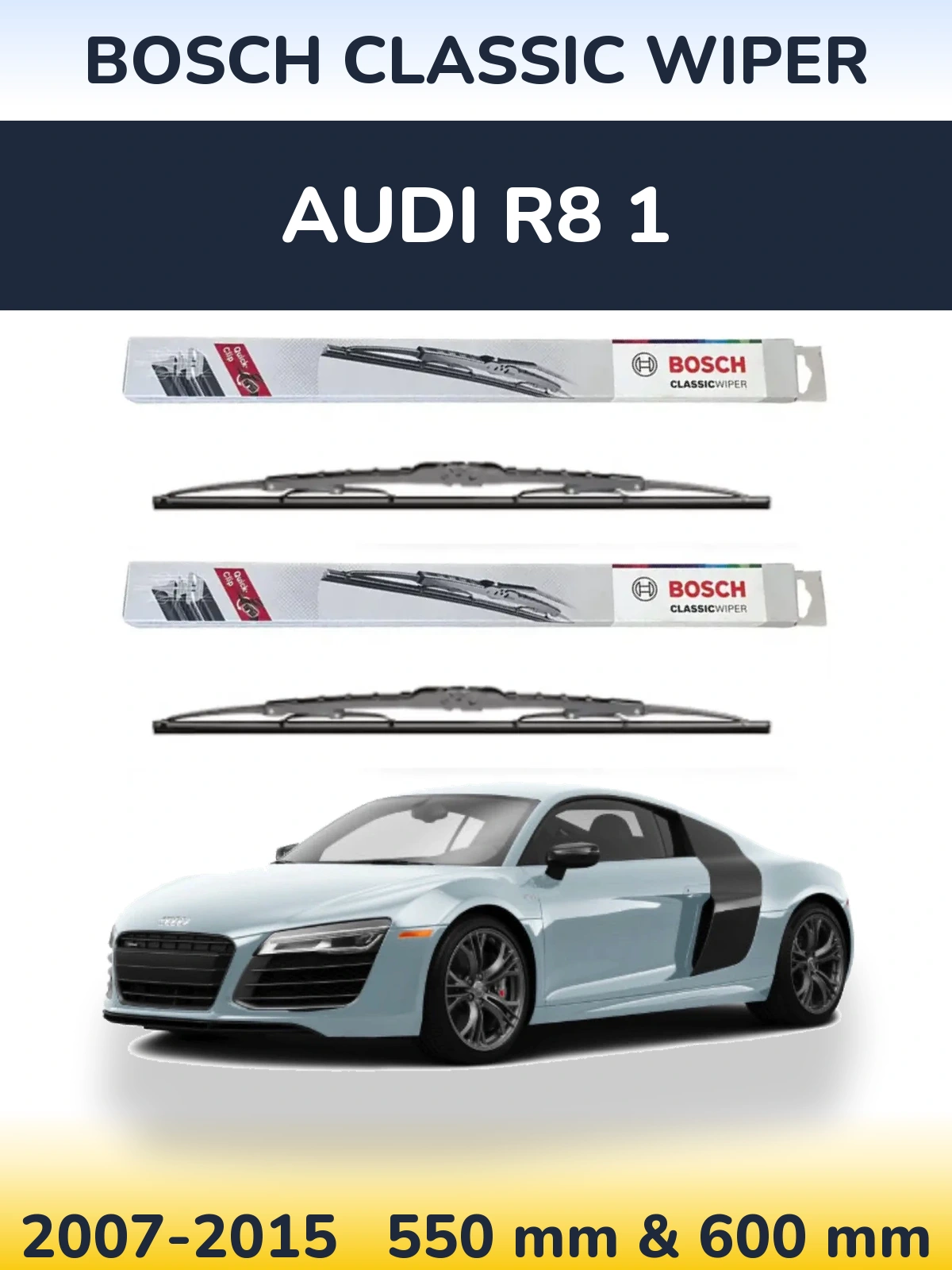 Komplet przednich wycieraczek BOSCH Classic Wiper 550 & 600 mm do Audi R8 1 2007-2015