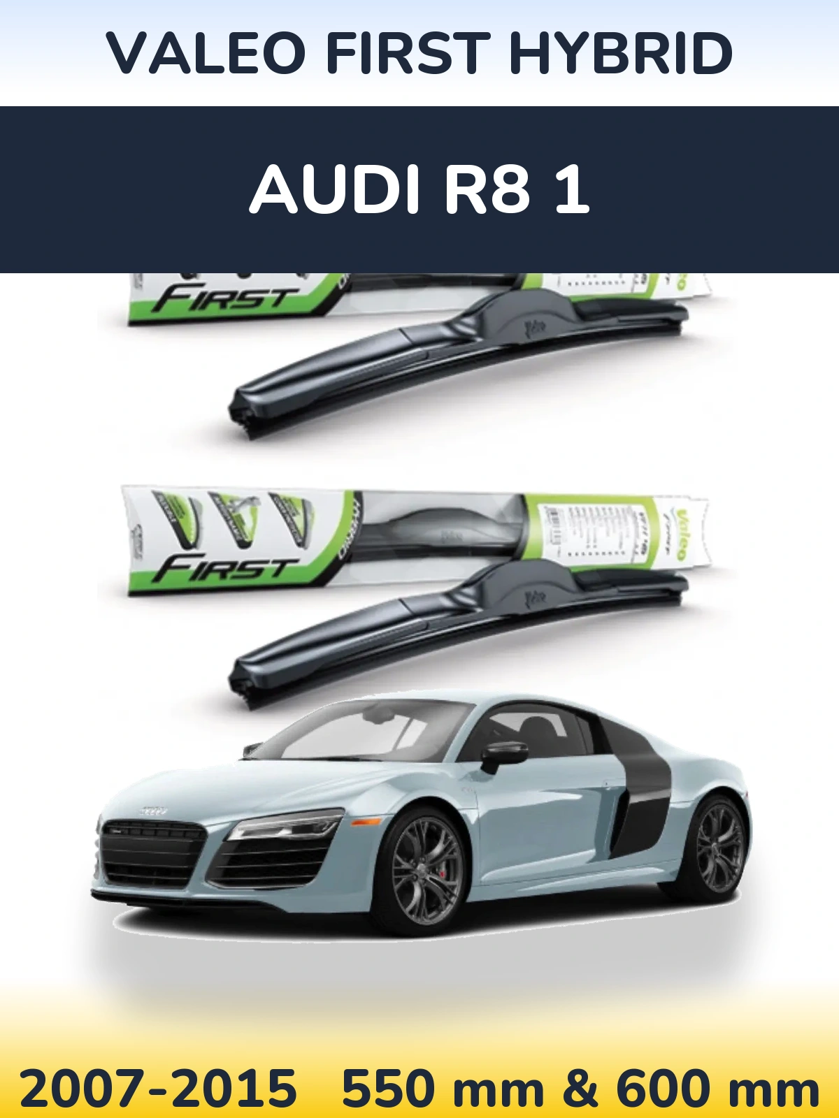 Комплект передних дворников Valeo First Hybrid 550 & 600 мм для Audi R8 1 2007-2015