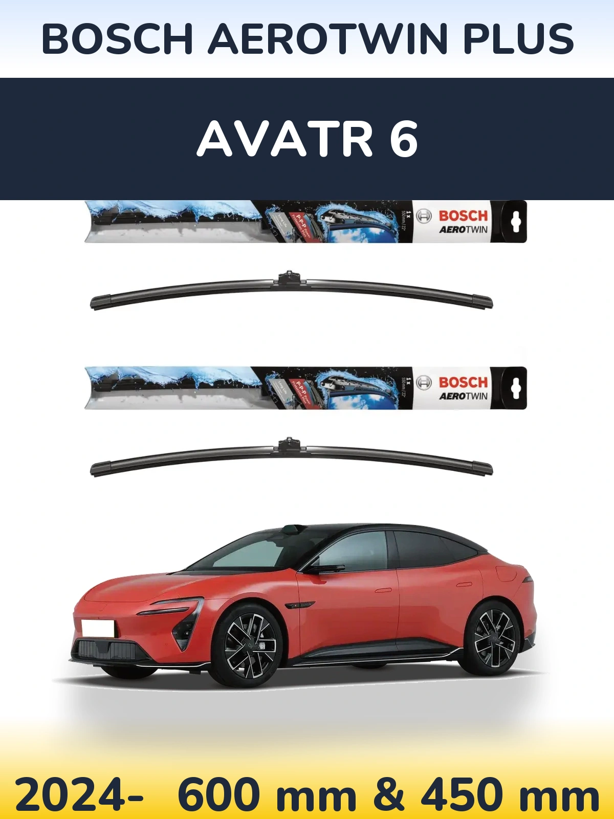 Front wiper blade set BOSCH AeroTwin Plus 600 & 450 mm for Avatr 6 2024-2026