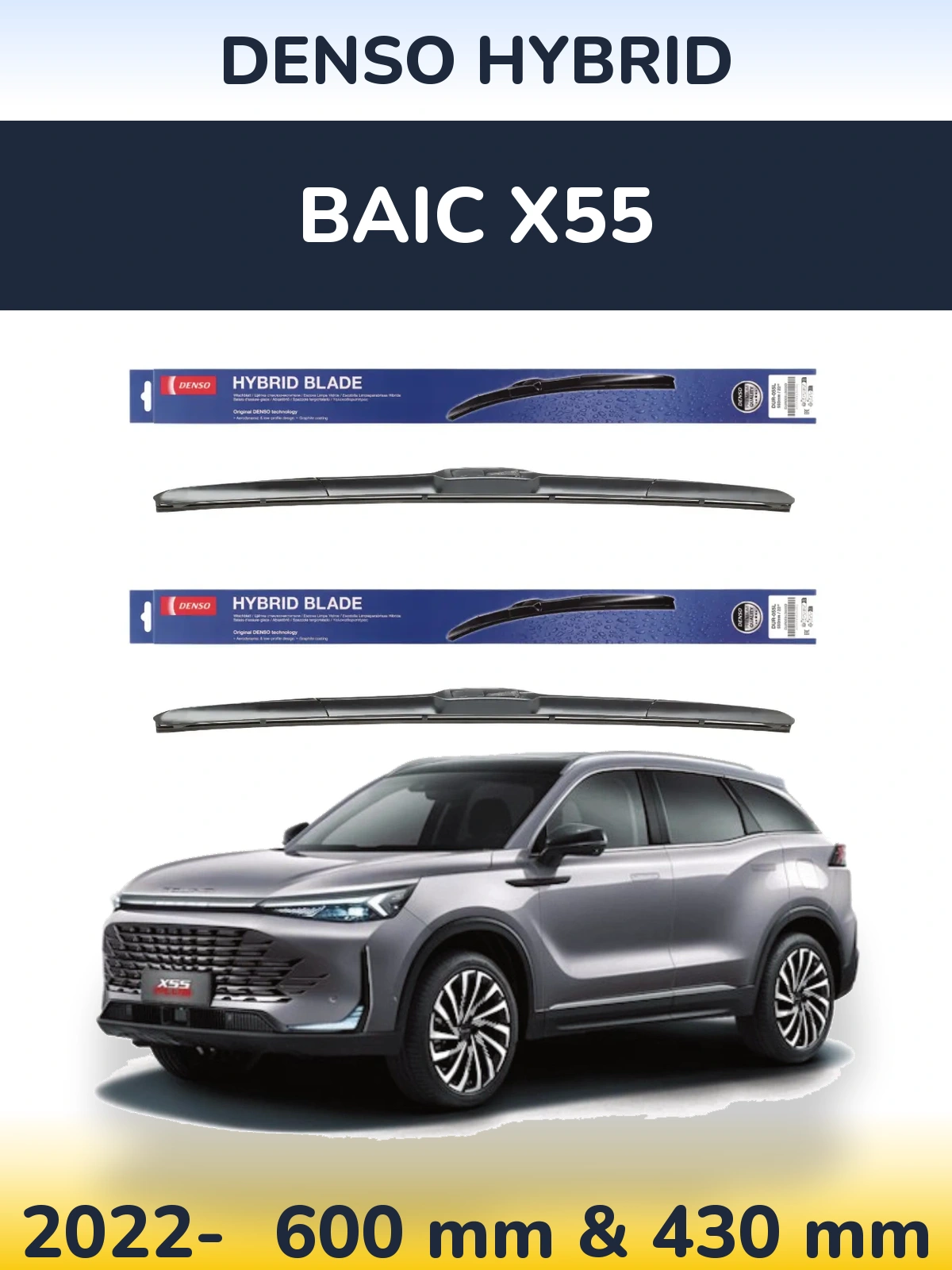 Front wiper blade set Denso Hybrid 600 & 430 mm for BAIC X55 2022-2026