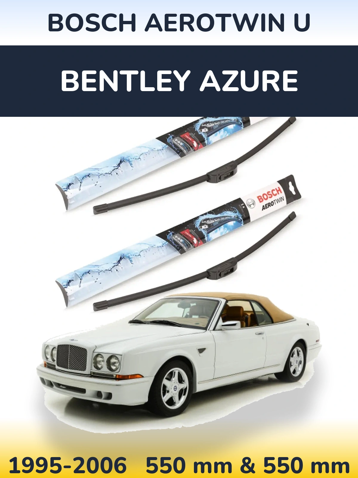 Komplet przednich wycieraczek BOSCH AeroTwin U 550 & 550 mm do Bentley Azure 1995-2006