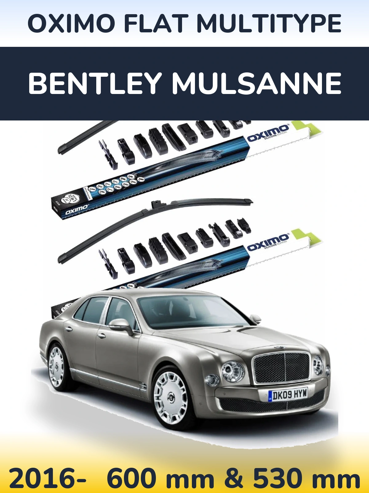 Front wiper blade set Oximo Flat MultiTypee 600 & 530 mm for Bentley Mulsanne 2016-2026