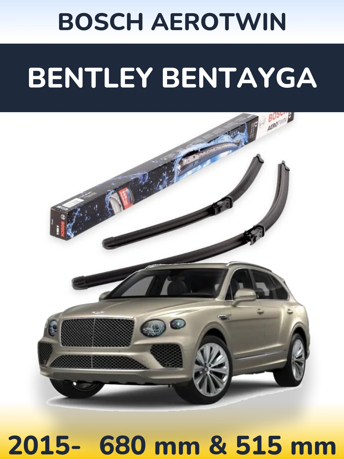 Komplet przednich wycieraczek BOSCH AeroTwin 680 & 515 mm do Bentley Bentayga 2015-2026