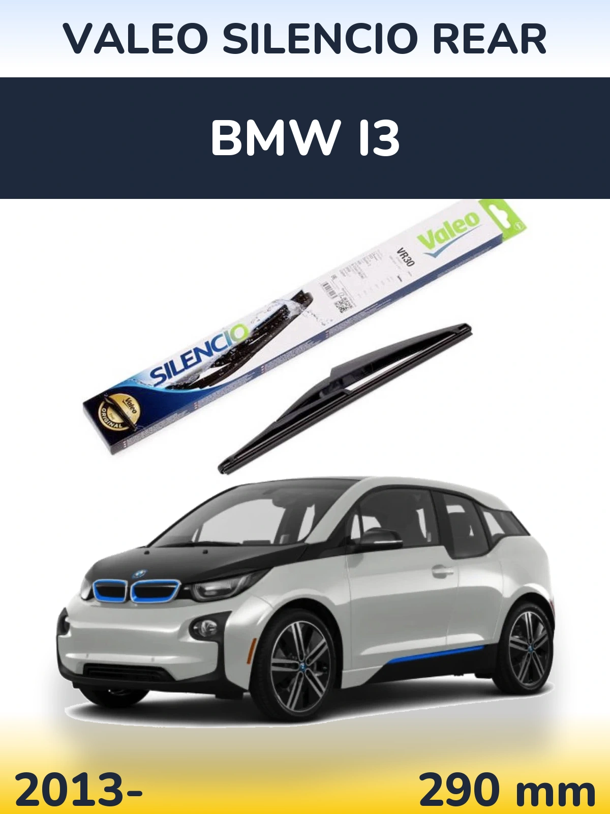 Rear wiper blade Valeo Silencio Rear 290 mm for BMW i3 2013-2026