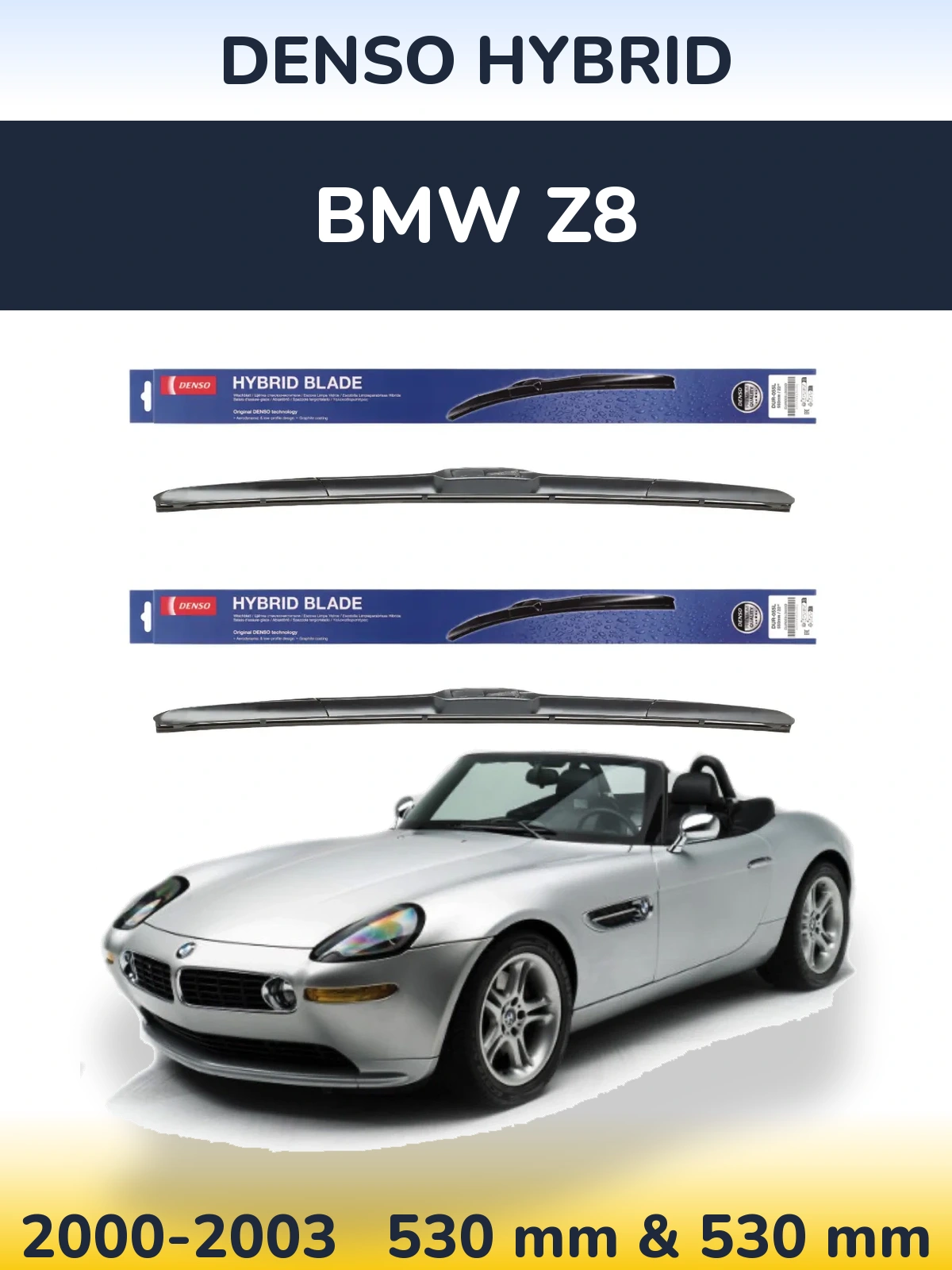 Komplet przednich wycieraczek Denso Hybrid 530 & 530 mm do BMW Z8 2000-2003