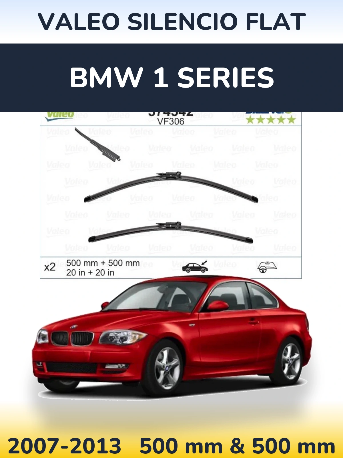 Комплект передніх щіток Valeo Silencio Flat 500 & 500 мм для BMW 1 Series 2007-2013