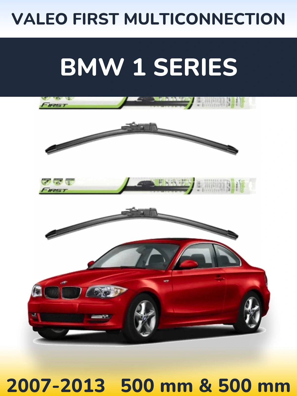 Komplet przednich wycieraczek Valeo First MultiConnection 500 & 500 mm do BMW Seria 1 2007-2013