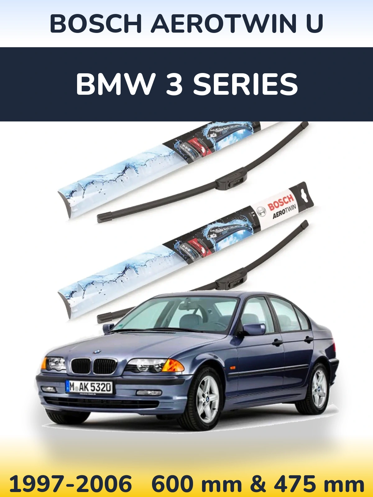 Komplet przednich wycieraczek BOSCH AeroTwin U 600 & 475 mm do BMW Seria 3 1997-2006