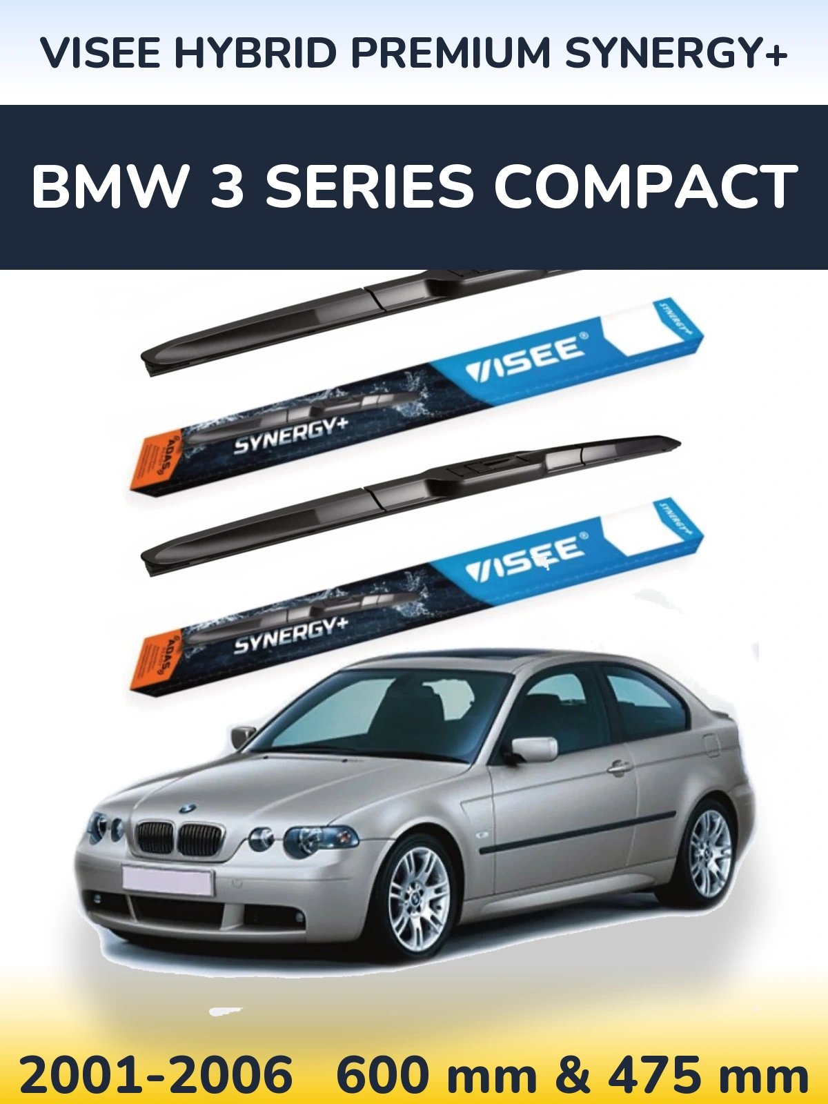 Front wiper blade set VISEE HYBRID PREMIUM SYNERGY+ 600 & 475 mm for BMW 3 Series Compact 2001-2006