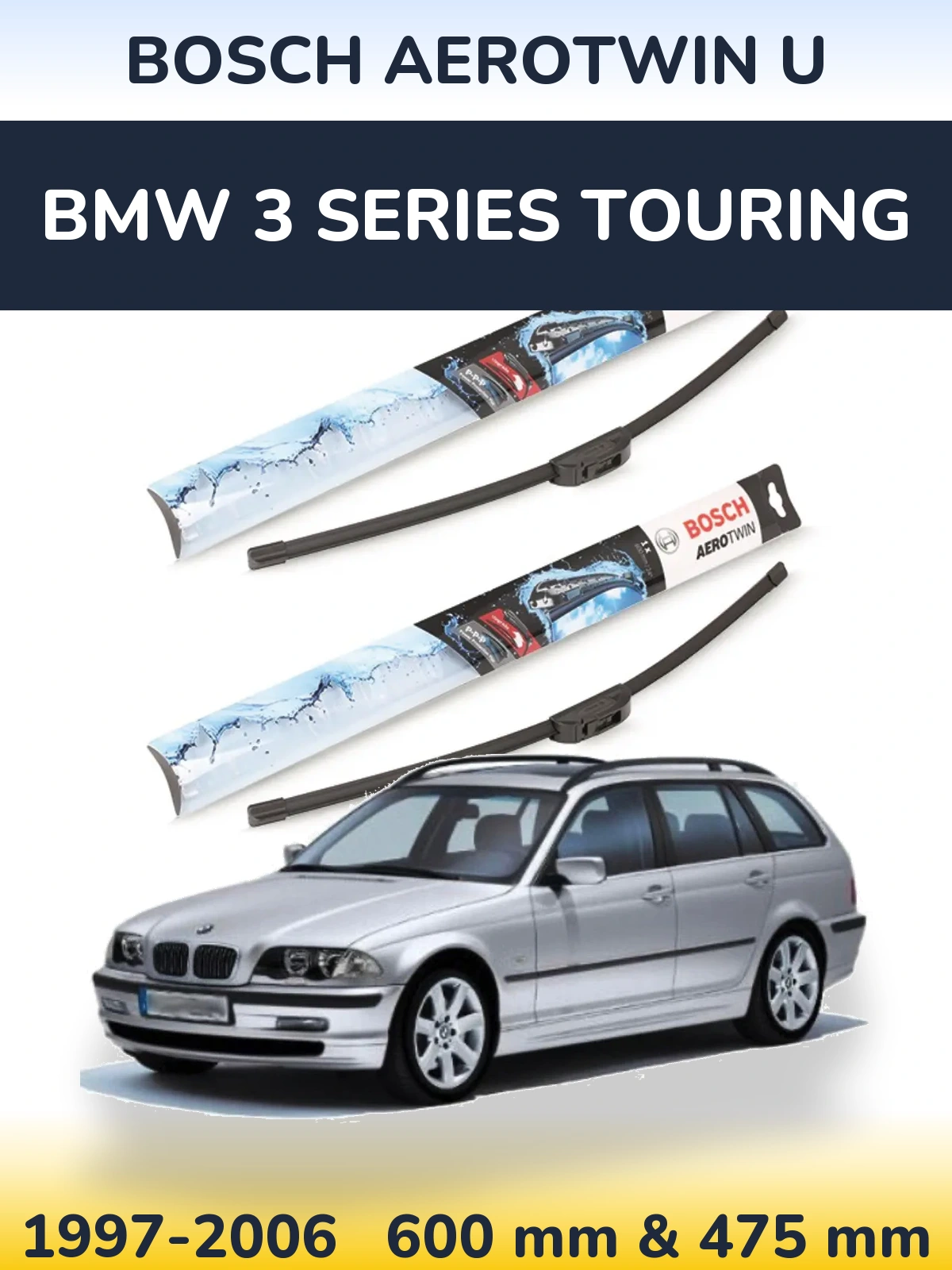 Komplet przednich wycieraczek BOSCH AeroTwin U 600 & 475 mm do BMW Seria 3 Touring 1997-2006