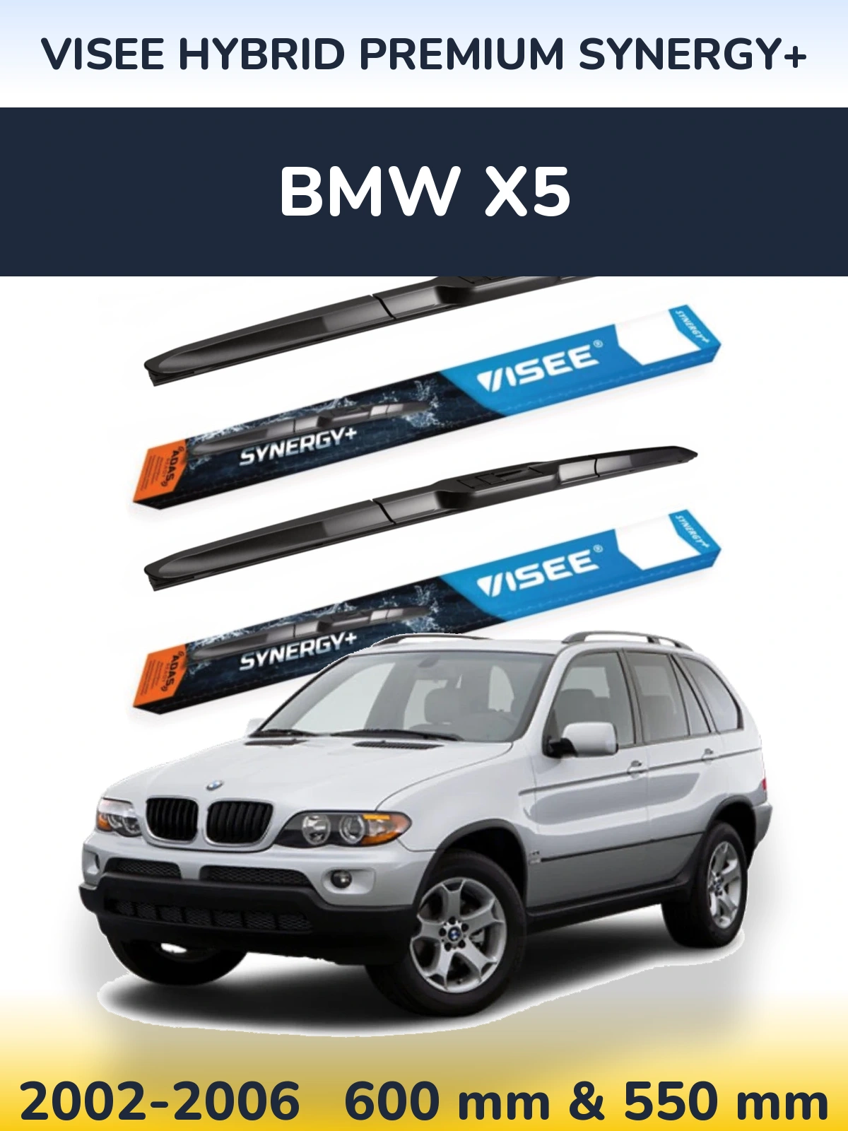 Комплект передніх щіток VISEE HYBRID PREMIUM SYNERGY+ 600 & 550 мм для BMW X5 2002-2006