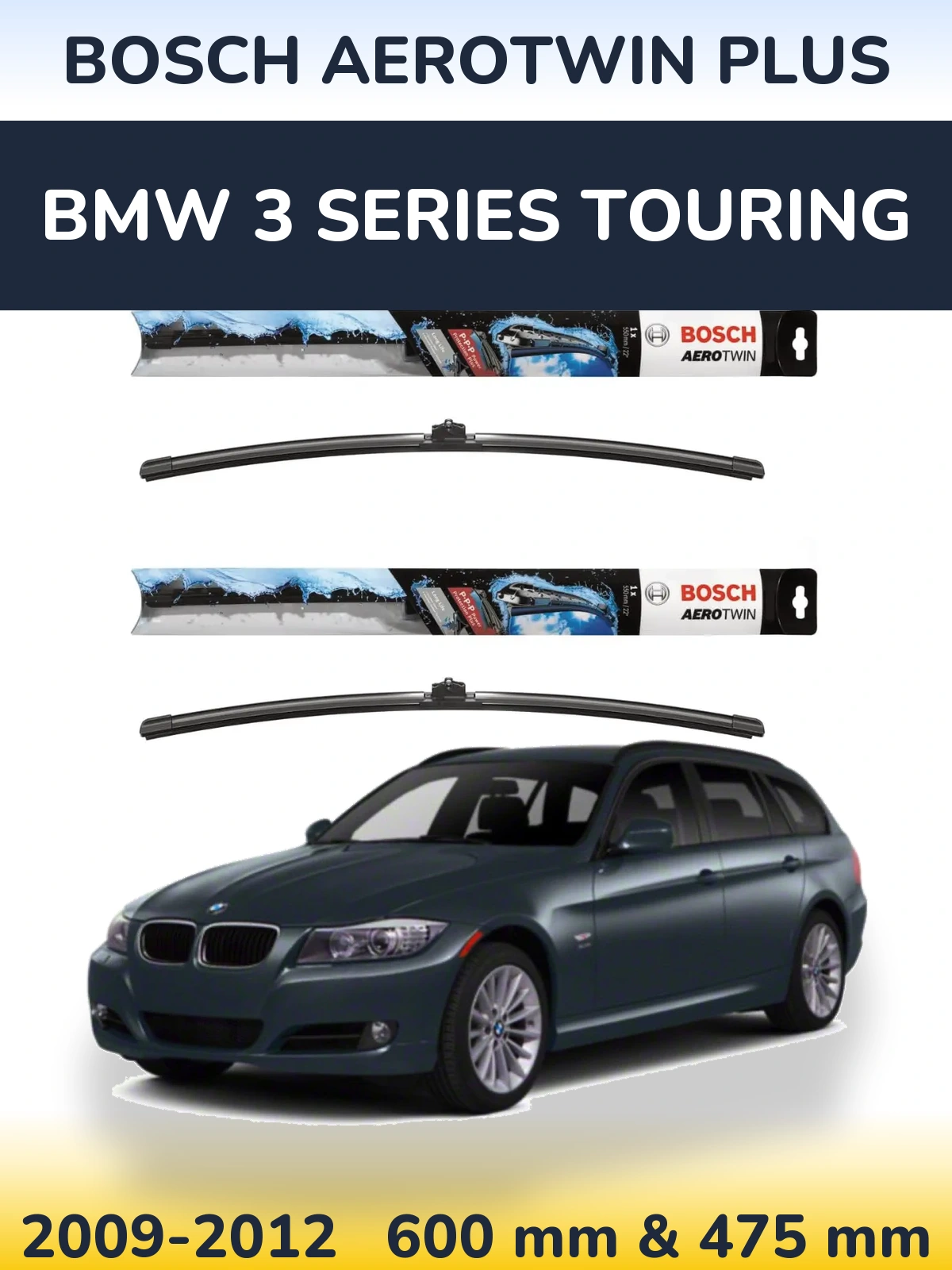 Komplet przednich wycieraczek BOSCH AeroTwin Plus 600 & 475 mm do BMW Seria 3 Touring 2009-2012