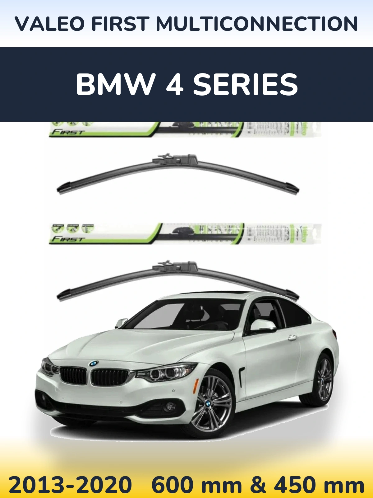 Комплект передних дворников Valeo First MultiConnection 600 & 450 мм для BMW 4 Series 2013-2020