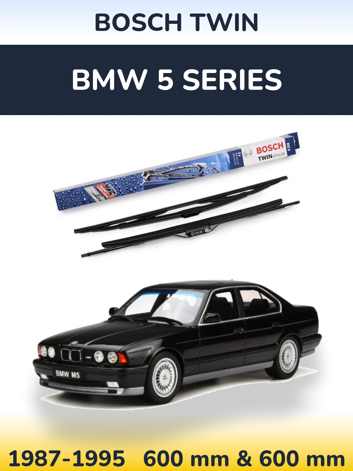 Front wiper blade set BOSCH Twin 600 & 600 mm for BMW 5 Series 1987-1995