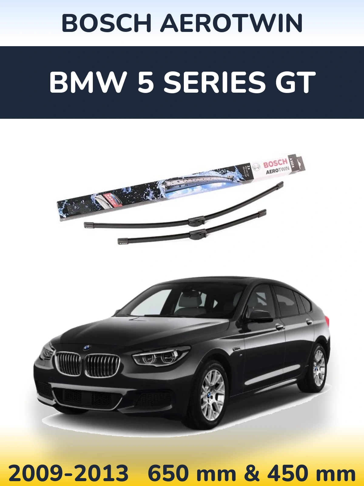 Komplet przednich wycieraczek BOSCH AeroTwin 650 & 450 mm do BMW Seria 5 GT 2009-2013