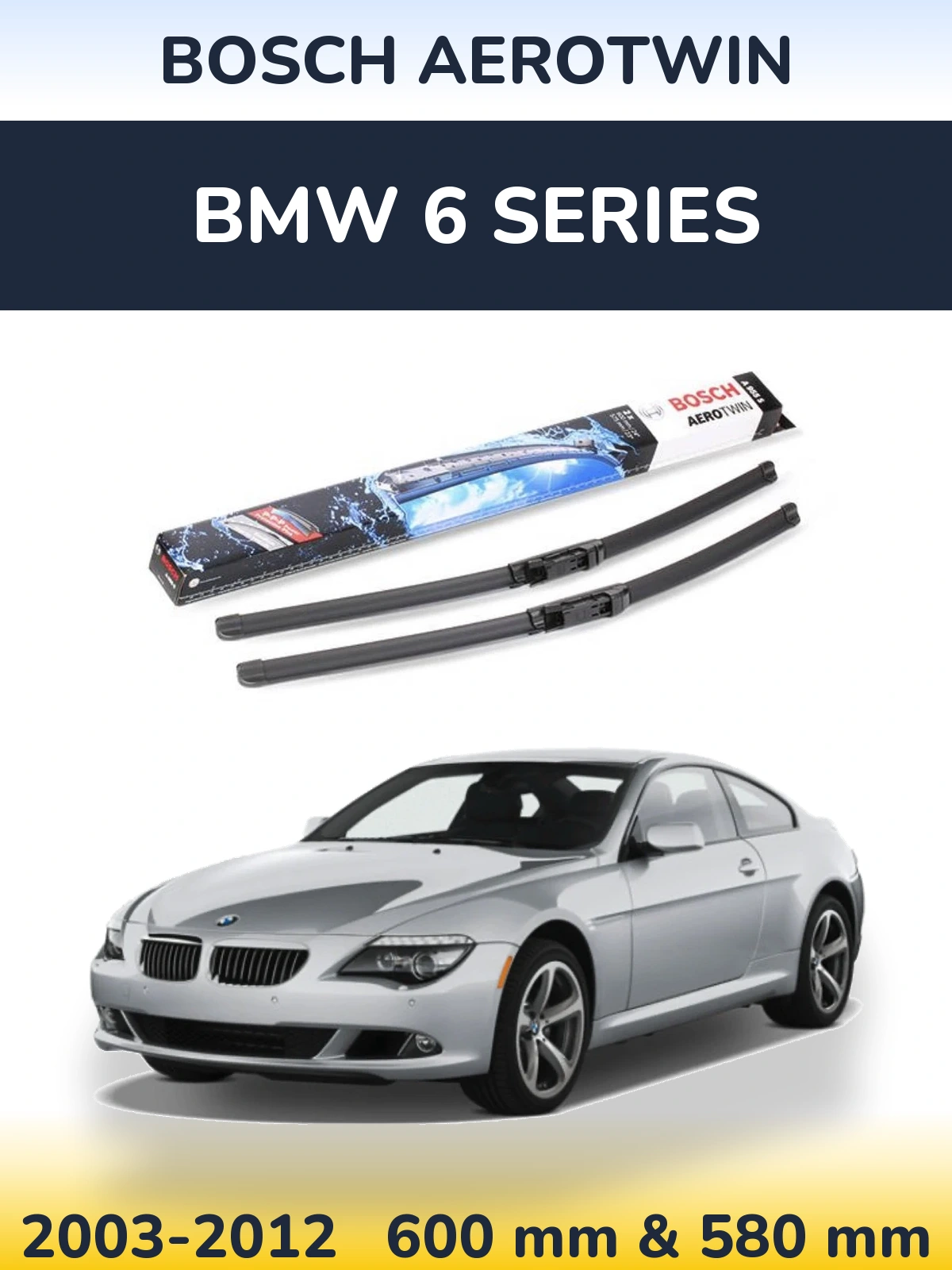 Komplet przednich wycieraczek BOSCH AeroTwin 600 & 580 mm do BMW Seria 6 2003-2012