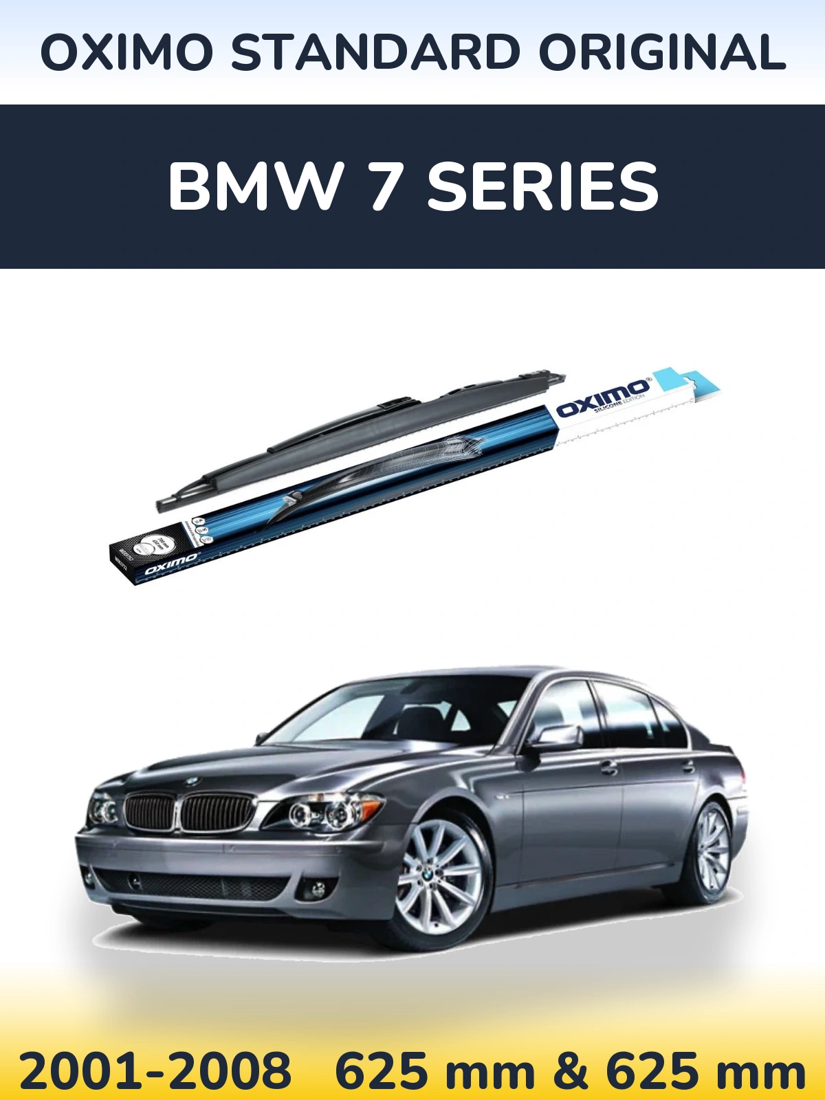 Front wiper blade set Oximo Standard Original 625 & 625 mm for BMW 7 Series 2001-2008