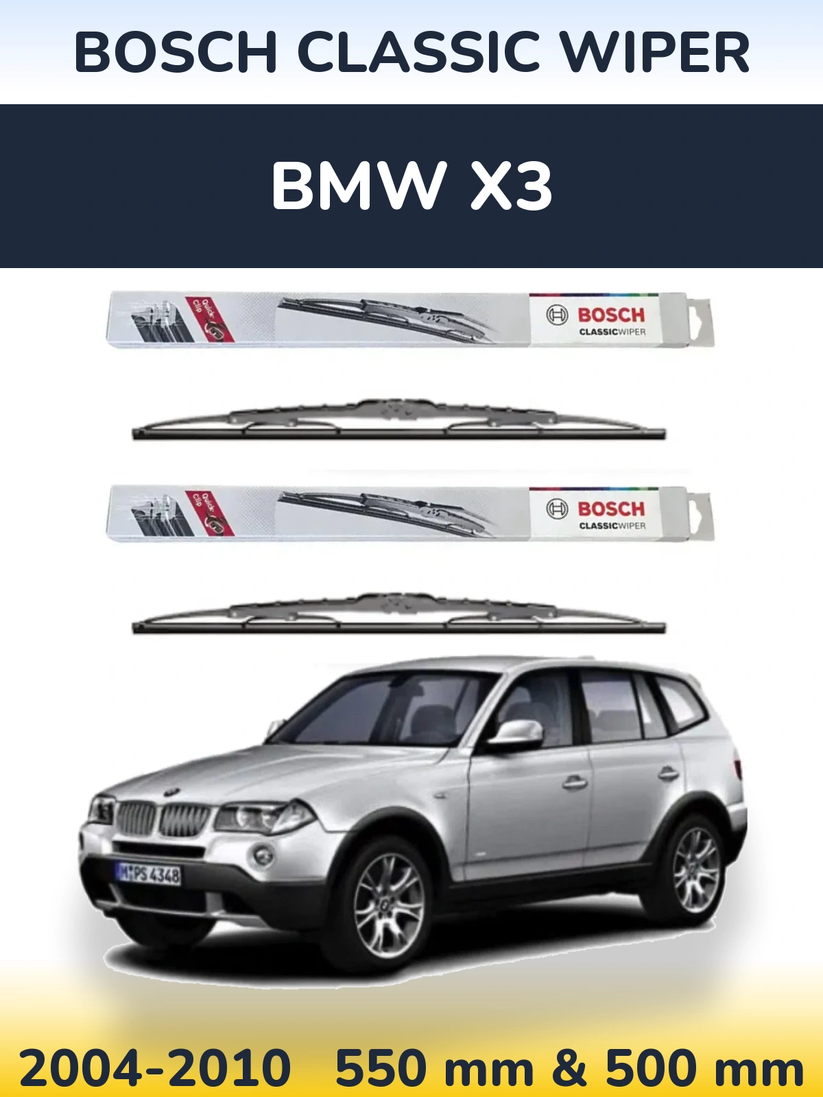 Komplet przednich wycieraczek BOSCH Classic Wiper 550 & 500 mm do BMW X3 2004-2010