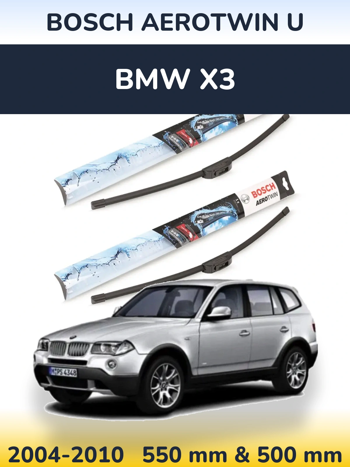 Комплект передних дворников BOSCH AeroTwin U 550 & 500 мм для BMW X3 2004-2010