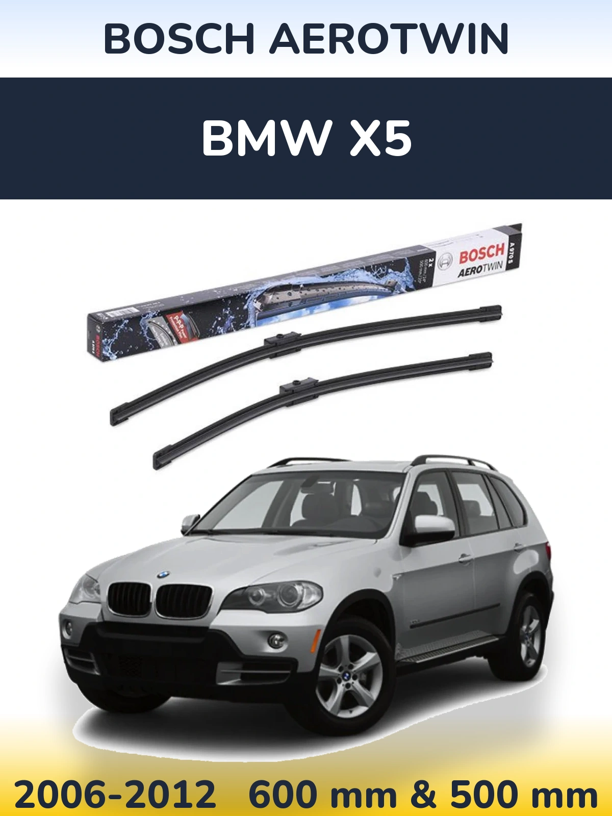 Комплект передних дворников BOSCH AeroTwin 600 & 500 мм для BMW X5 2006-2012