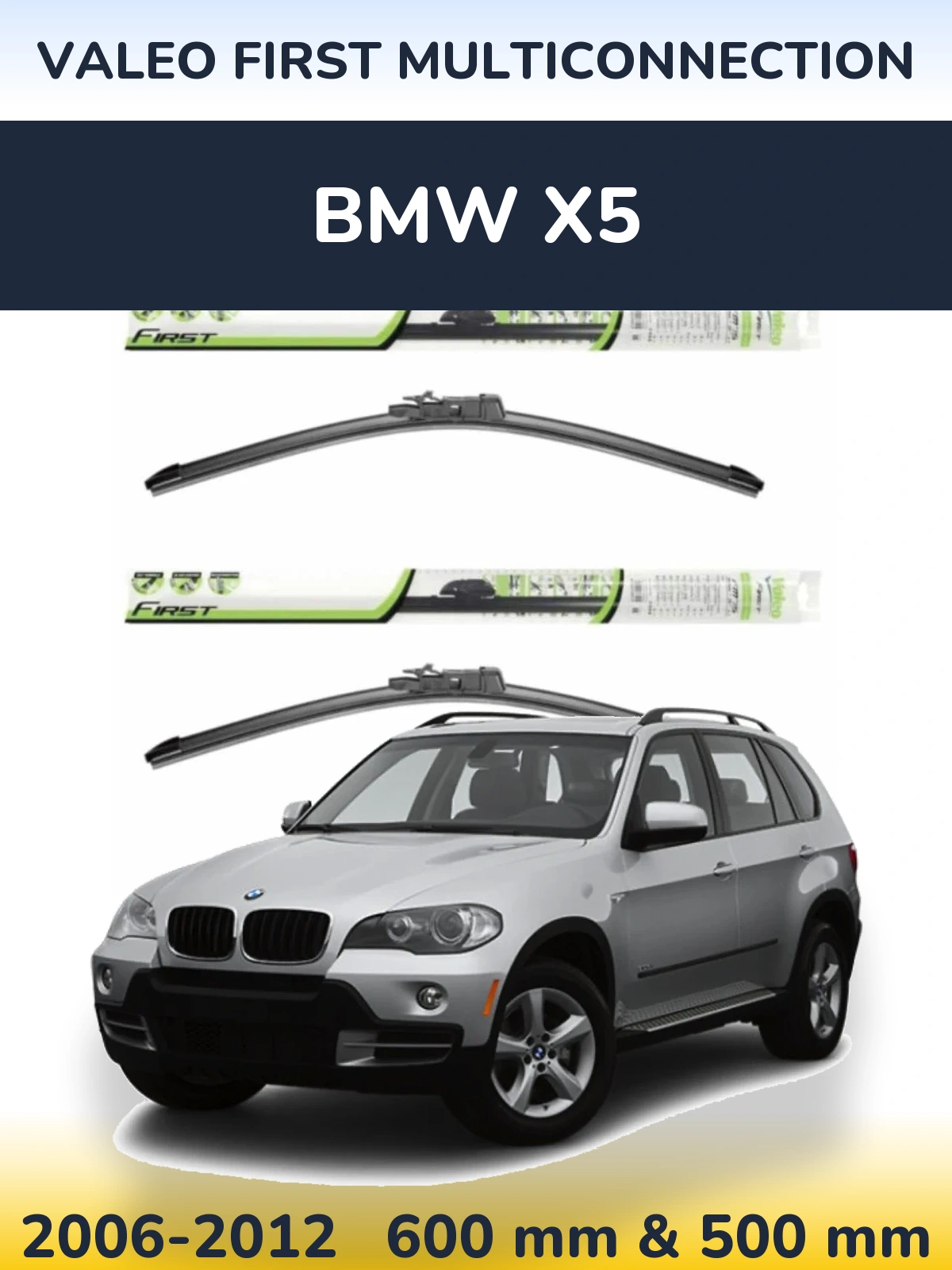 Комплект передних дворников Valeo First MultiConnection 600 & 500 мм для BMW X5 2006-2012