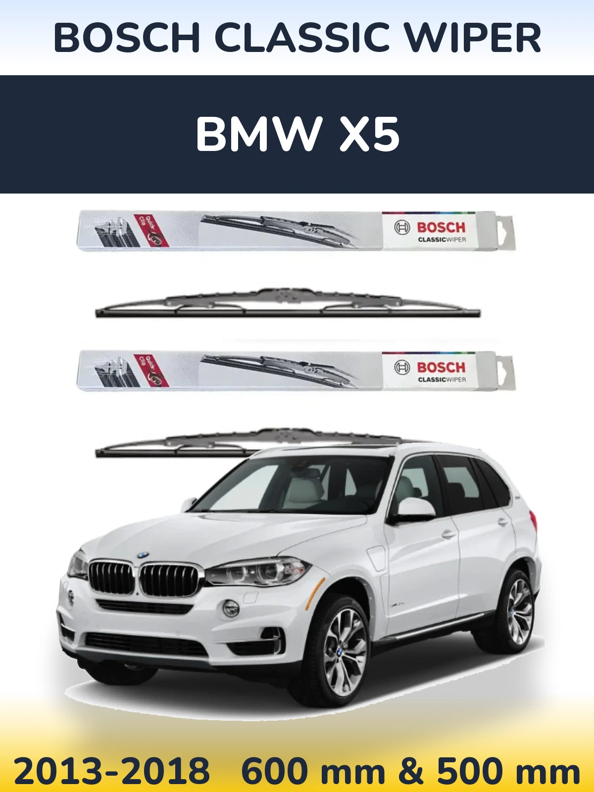 Комплект передніх щіток BOSCH Classic Wiper 600 & 500 мм для BMW X5 2013-2018