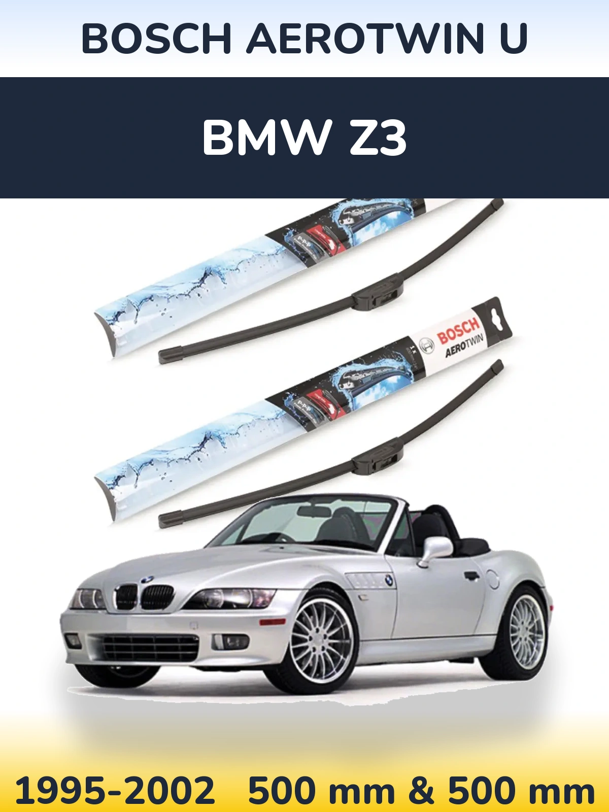 Komplet przednich wycieraczek BOSCH AeroTwin U 500 & 500 mm do BMW Z3 1995-2002