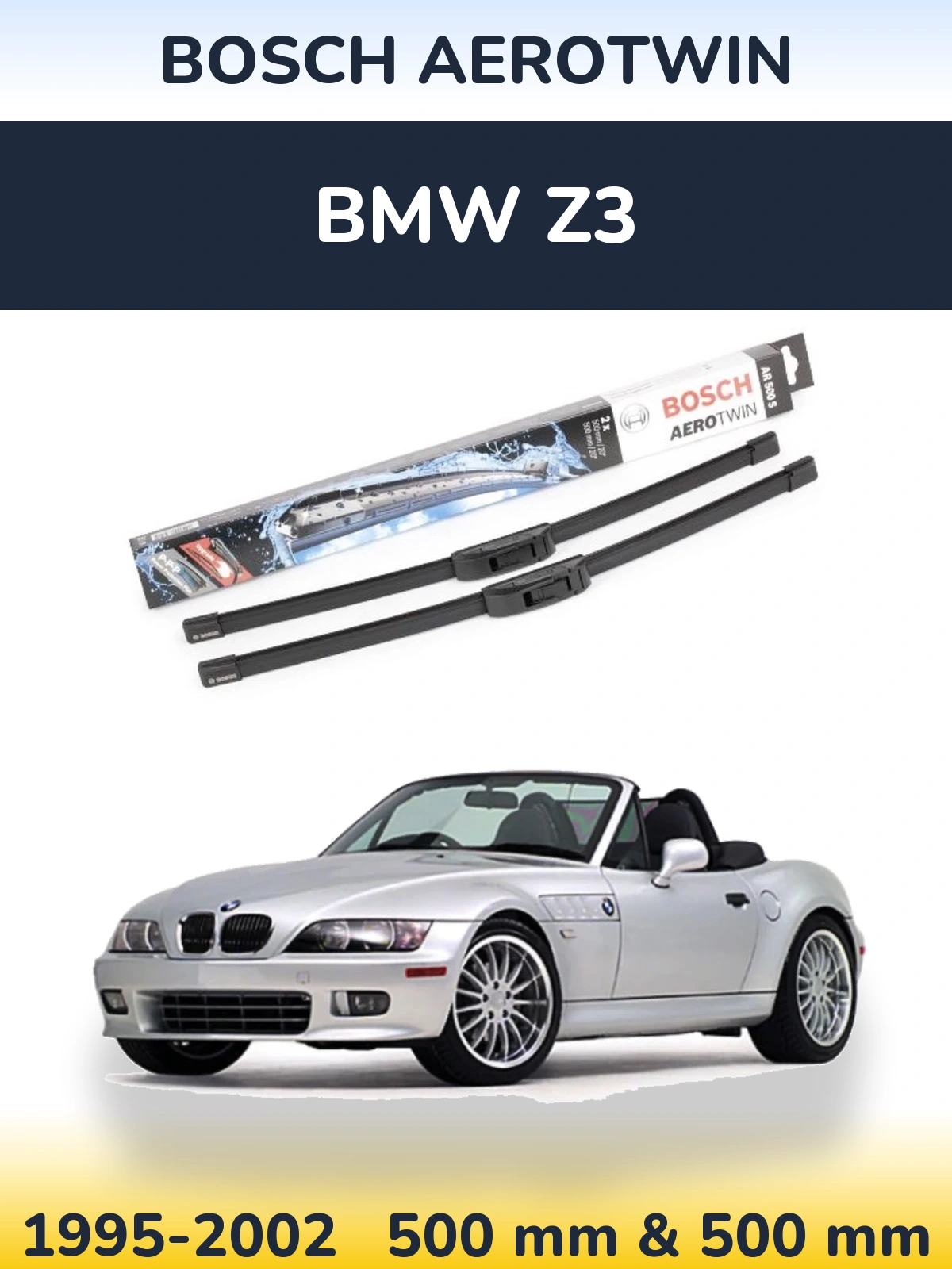 Комплект передних дворников BOSCH AeroTwin 500 & 500 мм для BMW Z3 1995-2002