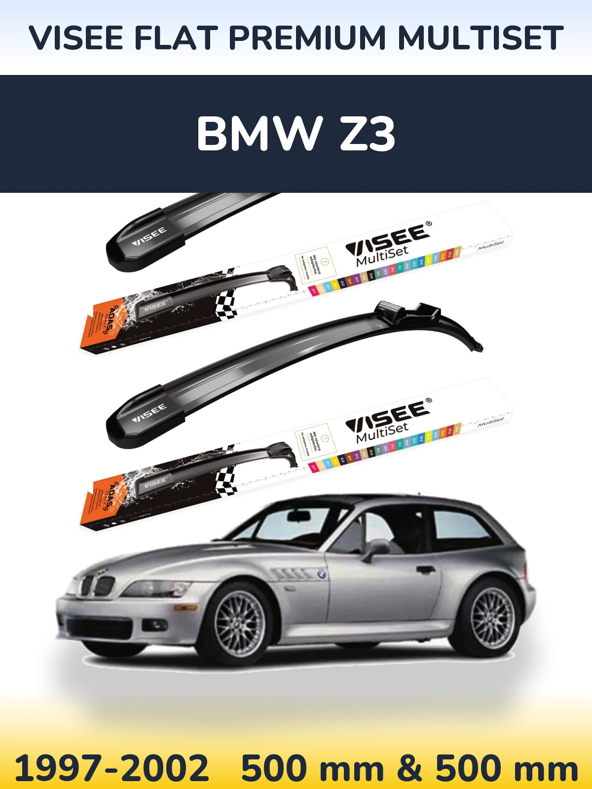 Komplet przednich wycieraczek VISEE FLAT PREMIUM MultiSet 500 & 500 mm do BMW Z3 1997-2002