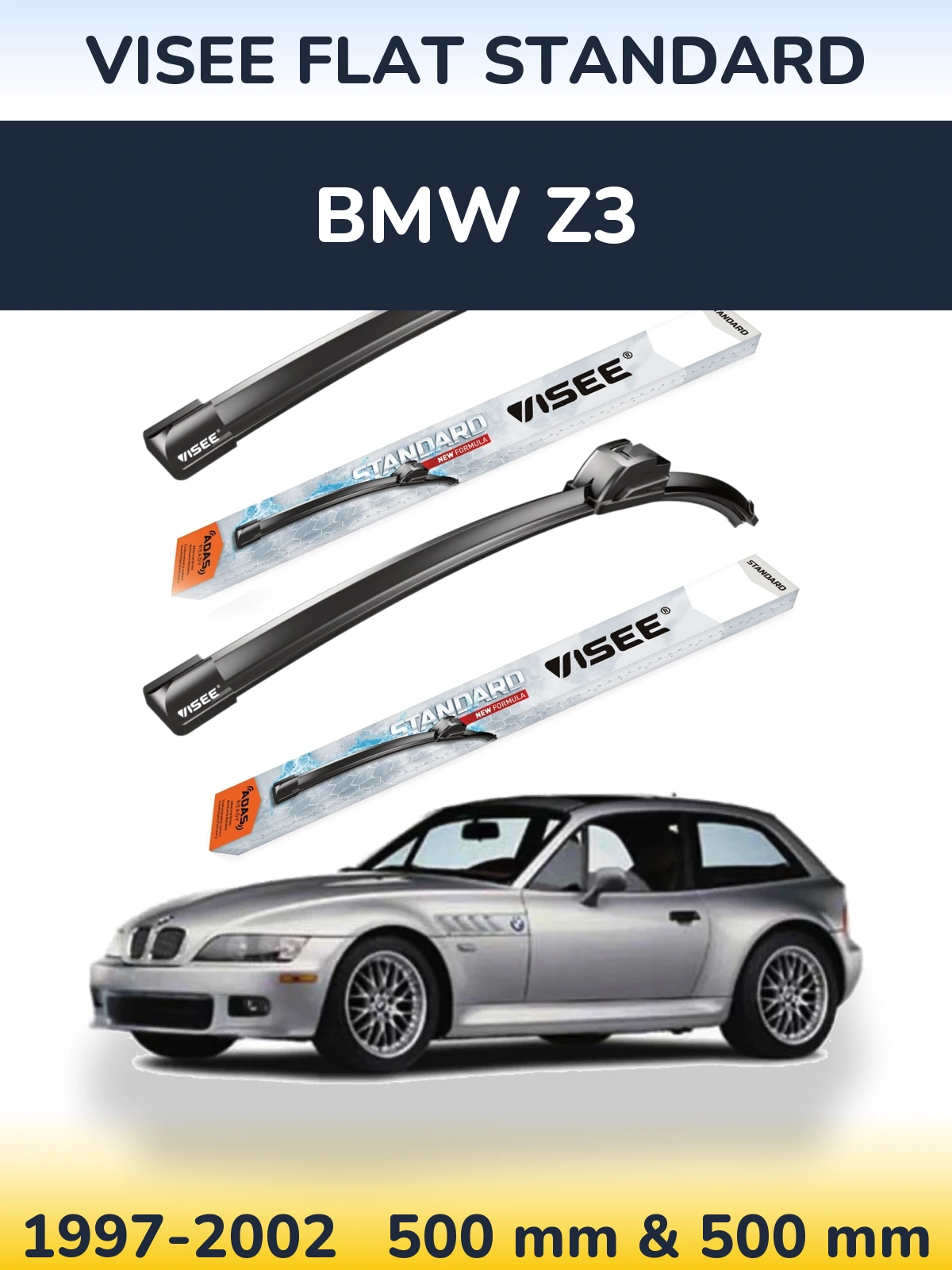 Komplet przednich wycieraczek VISEE FLAT STANDARD 500 & 500 mm do BMW Z3 1997-2002
