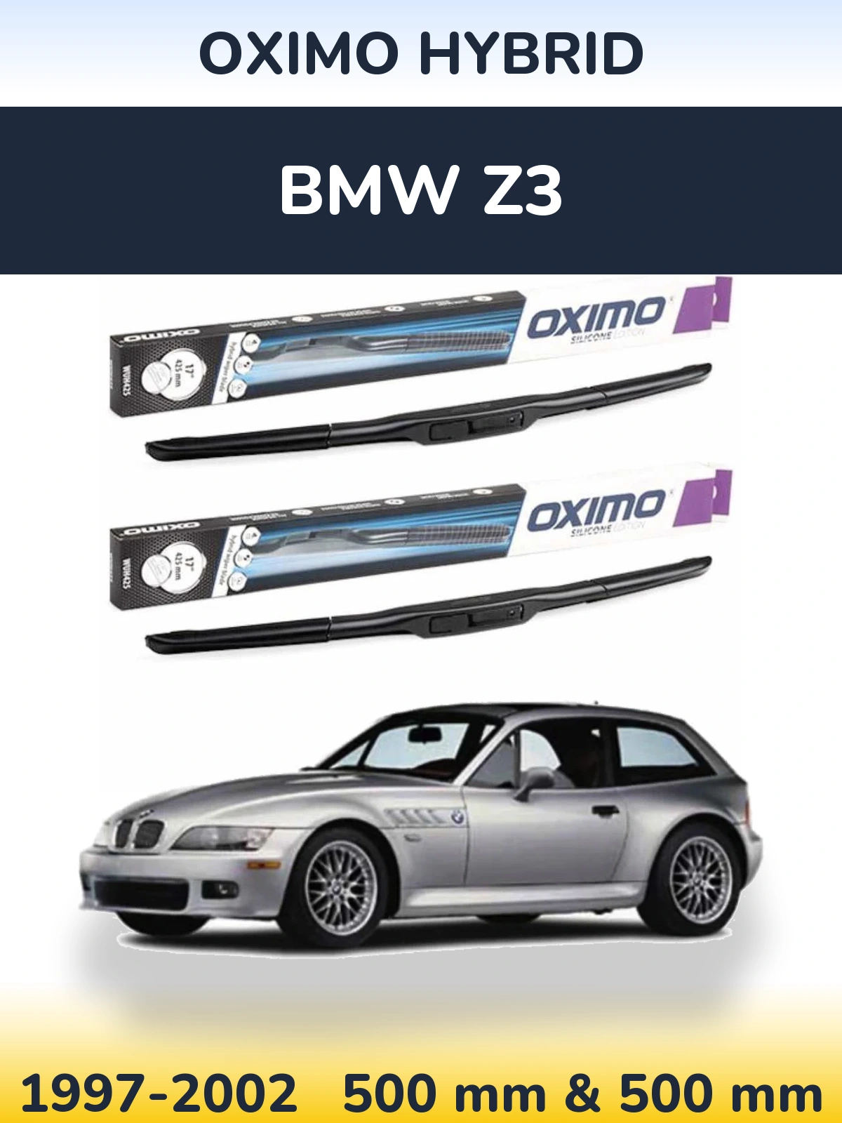Komplet przednich wycieraczek Oximo Hybrid 500 & 500 mm do BMW Z3 1997-2002