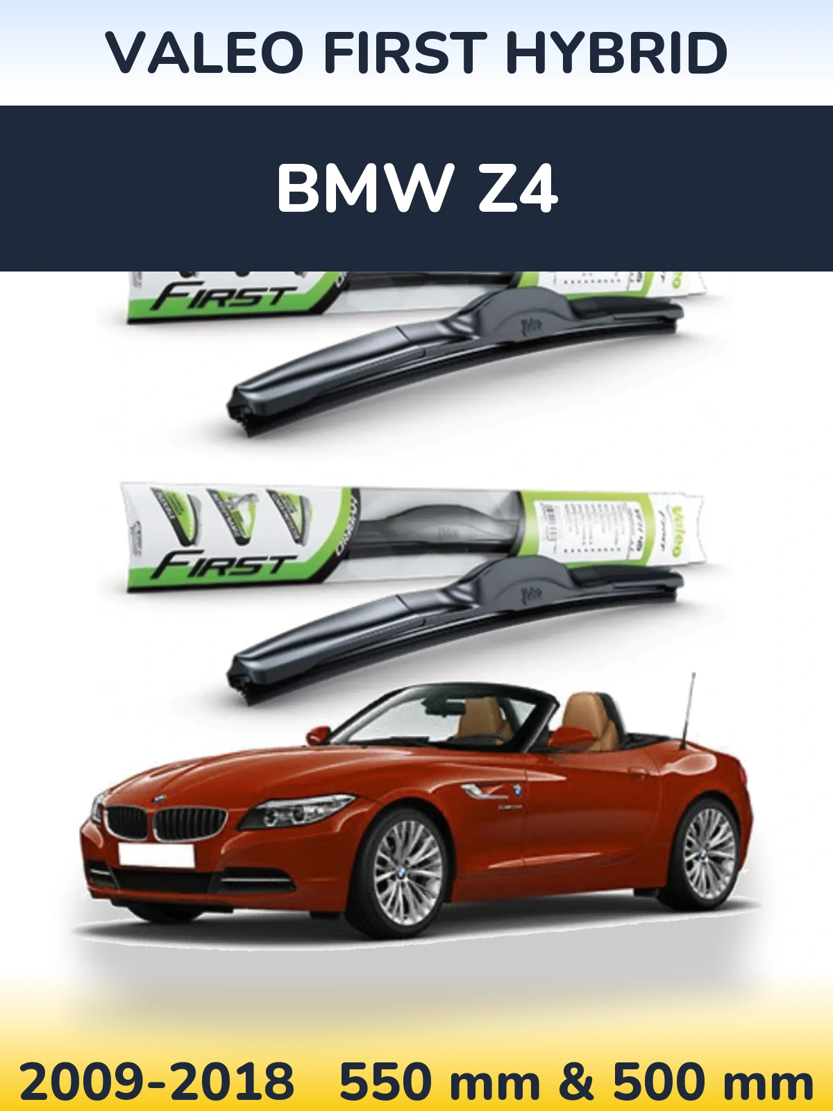 Komplet przednich wycieraczek Valeo First Hybrid 550 & 500 mm do BMW Z4 2009-2018