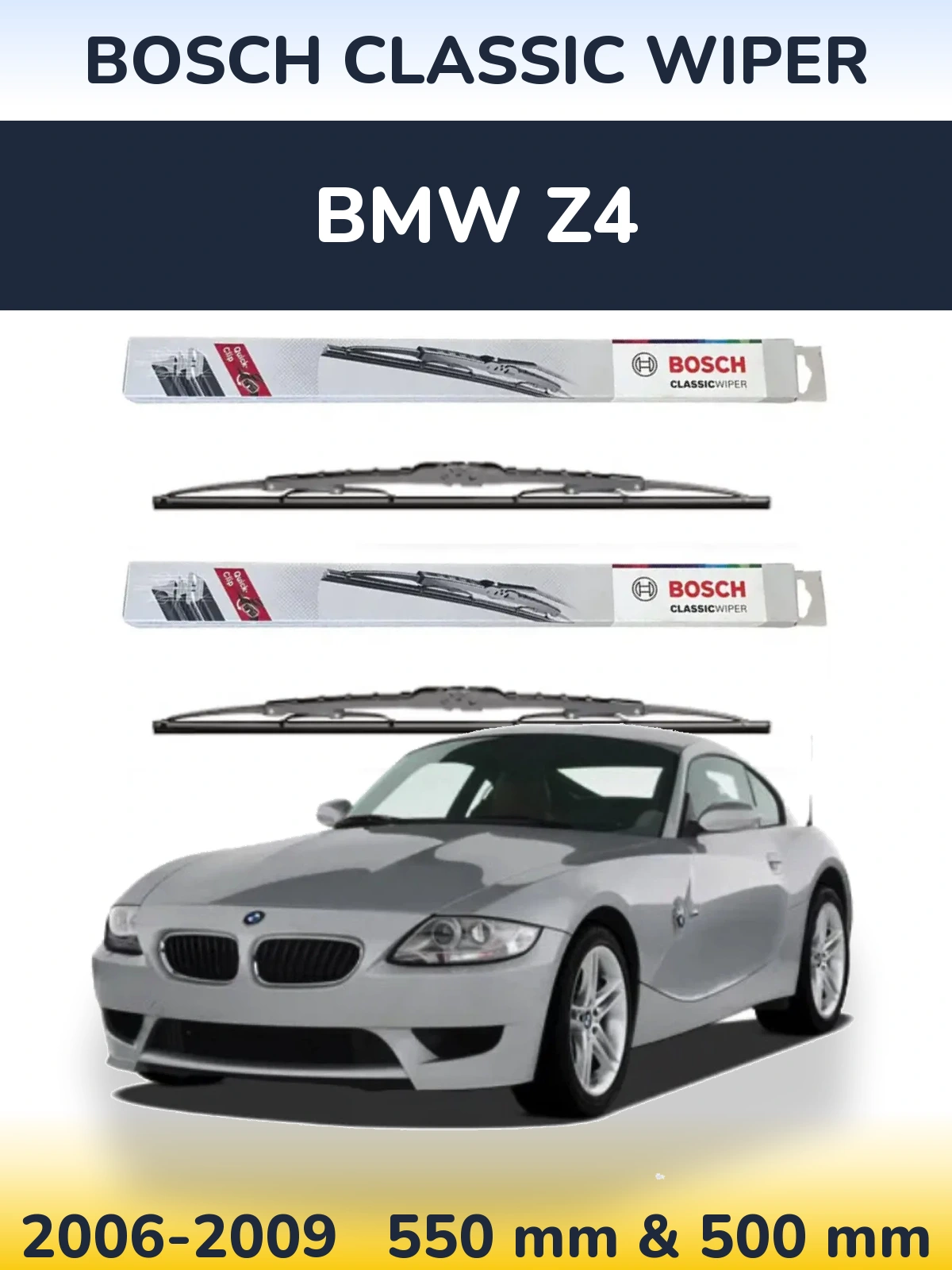 Komplet przednich wycieraczek BOSCH Classic Wiper 550 & 500 mm do BMW Z4 2006-2009