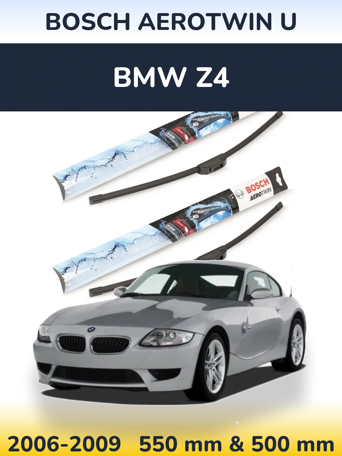 Komplet przednich wycieraczek BOSCH AeroTwin U 550 & 500 mm do BMW Z4 2006-2009