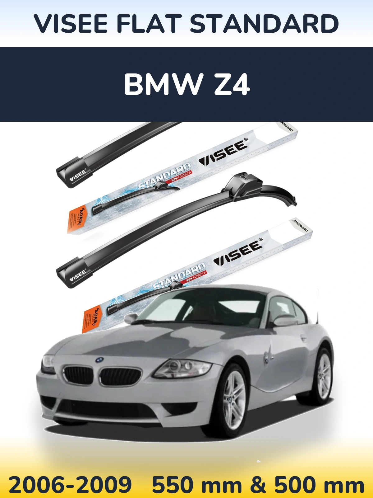 Komplet przednich wycieraczek VISEE FLAT STANDARD 550 & 500 mm do BMW Z4 2006-2009