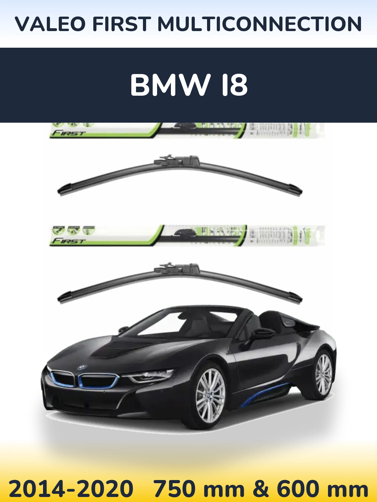Komplet przednich wycieraczek Valeo First MultiConnection 750 & 600 mm do BMW i8 2014-2020