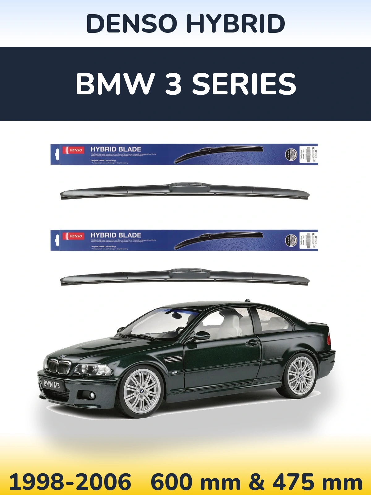 Komplet przednich wycieraczek Denso Hybrid 600 & 475 mm do BMW Seria 3 1998-2006