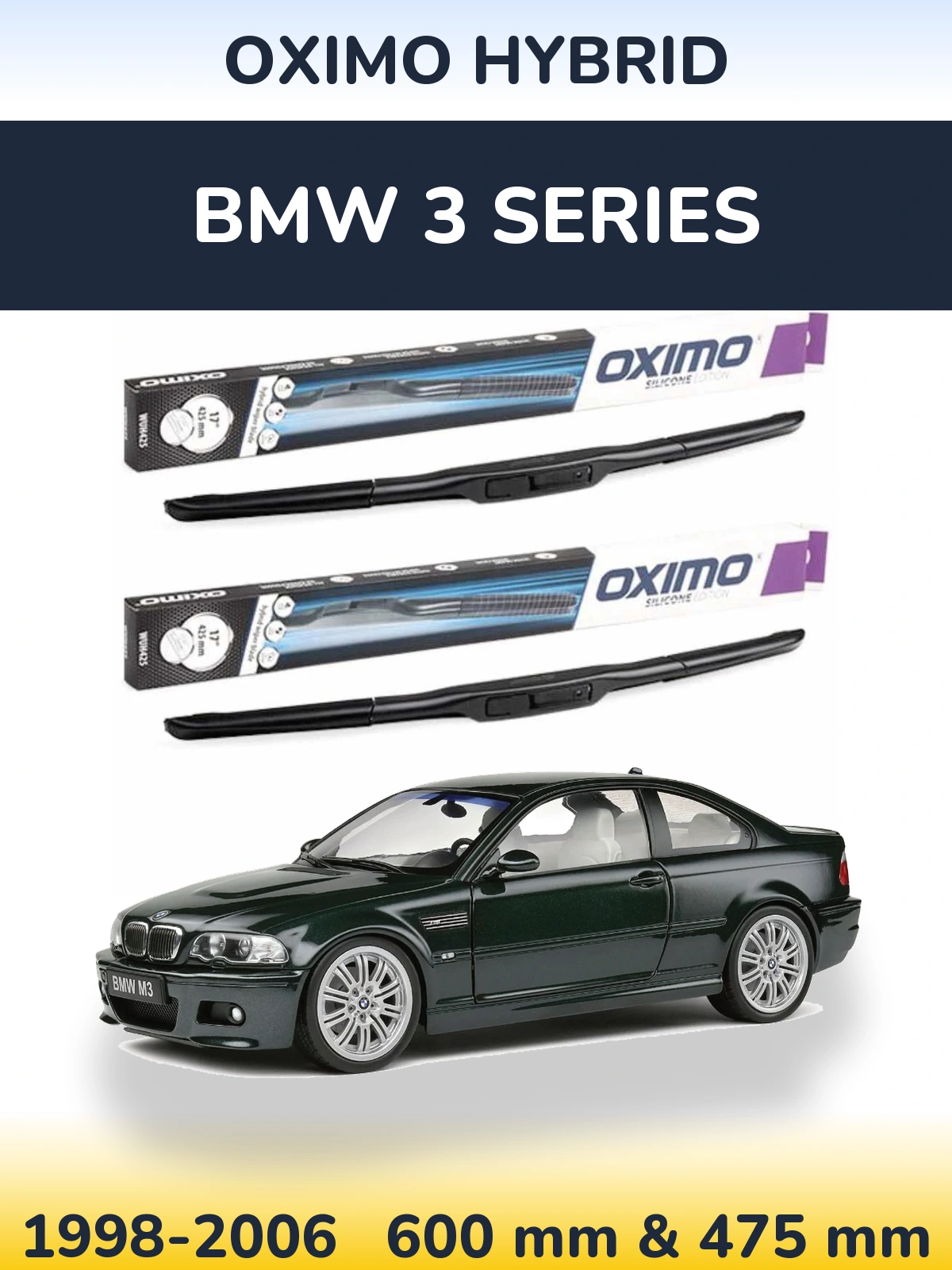 Front wiper blade set Oximo Hybrid 600 & 475 mm for BMW 3 Series 1998-2006